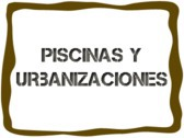 Piscinas Y Urbanizaciones